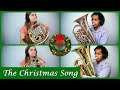 The Christmas Song (Chestnuts Roasting On An Open Fire) - [Horn, Euphonium, and Tuba Arrangement]