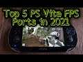 Top 5 PS Vita FPS Ports in 2021