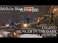 [Vermintide 2] Legend 4P Hunger in the Dark Bounty Hunter All Books, ＜50 Damage Taken Playthrough