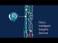 Cisco Intelligent Insights Service for Full-stack Observability