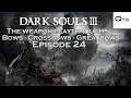 Dark Souls 3 | Bows/Crossbows/Greatbows - Episode 24: Gael and Cinder