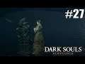 ПУТЬ К DLS►Прохождение Dark Souls Remastered #27