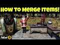 Fallout 76: How to Merge Items!