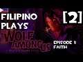 Filipino plays The Wolf Among Us - Episode 1: Faith [Part 2]