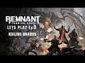 Killing Brabus  - Remnant From The Ashes Lets Play -  Ep 3