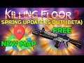 Killing Floor 2 | SPRING UPDATE BETA IS OUT! - New Map And New Firebug Weapon!