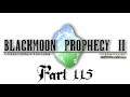 Lancer Plays Blackmoon Prophecy II - Part 115: Attack on Titan