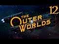SB Plays The Outer Worlds 12 - The Vicissitudes Of Space Travel