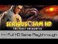 Serious Sam HD: The First Encounter - Full Game Playthrough (No Commentary)
