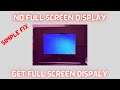 The Desktop Is Not Fullscreen | Computer Display Full Screen Problem 2021 latest