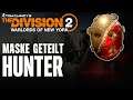 The Division 2 - NEUER HUNTER GETEILT Maske Warlords of New York Guide - Hunter New York