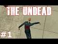The Undead - #1 - "Infected" (Gmod Zombie Roleplay)