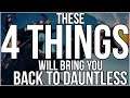 These 4 Things Will Bring You Back to Dauntless