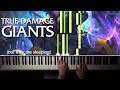 True Damage - GIANTS, but they are Sleeping GIANTS | League of Legends - Piano Cover 🎹