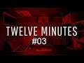 Twelve Minutes Deutsch - #03 - Süße Träume - Let´s Play