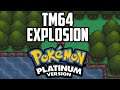 Where to Find TM64 Explosion - Pokémon Platinum
