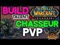 WOW CLASSIC GUIDE CHASSEUR PVP BUILD TALENT TUTO FR !