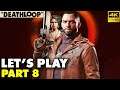 Deathloop PS5 Gameplay Walkthrough | PART 8 | EGOR