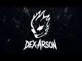 Dex Arson - Mobsta