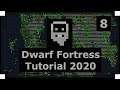 Dwarf Fortress Tutorial [2020] - Getting Started with Dwarf Fortress (part 8)