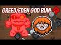 Greed Mode Eden God Run! | Binding of Isaac Repentance gameplay