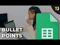 How to Add Bullet Points in Google Sheets