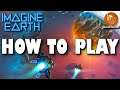 🌏 Imagine Earth How to play Tutorial | Energy, Food, Goods, Trade, Money, Shares & more explained