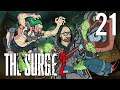 Kelly F**ked Up | The Surge 2 (Part 21) - Super Hopped-Up