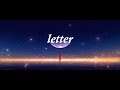 【オリジナル・ボーカル】 「letter」 【FELT】