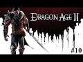 #10 - Dragon Age 2 [LP]: Heilung & Erlösung