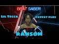 Beat Saber | Ransom - Lil Tecca | Complete On Expert Plus