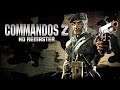 Commandos 2 - HD Remaster ★ GamePlay ★ Ultra Settings