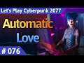 Cyberpunk 2077 deutsch Automatic Love Let's Play Teil 76