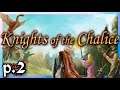 Knights of the Chalice Gameplay p2