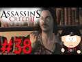 Let's Play: Assassin's Creed 2 - Ep. 38: Emilio Meets His End (PC)