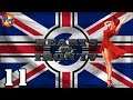 Let's Play Hearts of Iron 4 United Kingdom | HOI4 Man the Guns Fascist Britain UK Gameplay Ep. 11