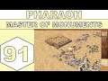 Let's Play Pharaoh (1999) - Master of Monuments - Episode 91