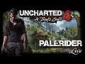 PaleRider Live: Uncharted 4: A Thief's End - Ep 6