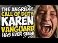The ANGRIEST Call of Duty KAREN Vanguard HAS EVER SEEN!!