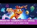 Crash Bandicoot 4 Gameplay # 4 FINAL PS5 - 1080p 60fps