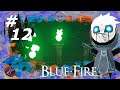 Die vier Flammen und Cheaten in den Tempelgärten - Blue Fire #12