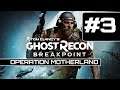 Ghost Recon Breakpoint OPERATION MOTHERLAND #3 тихое прохождение