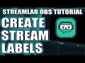 How To Use Stream Labels In Streamlabs OBS