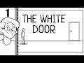 Let's Play The White Door Part 1 - A New Style of Rusty Lake Game