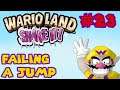 Let's Play Wario Land: Shake It - 23 - Failing A Jump