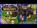 Let's Play World Of Warcraft #241: Hunting Obsidium Ore!