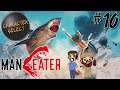 Maneater Part 10 - Eating Our Way Up The Food Chain - CharacterSelect