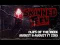 SKINNEDTEEN CLIPS OF THE WEEK: AUGUST 11 - AUGUST 17, 2019