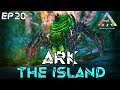 Ark Survival Evolved: The Island EP 20 (We take on the Broodmother)