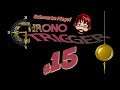 Chrono Trigger #15: Animu Colli